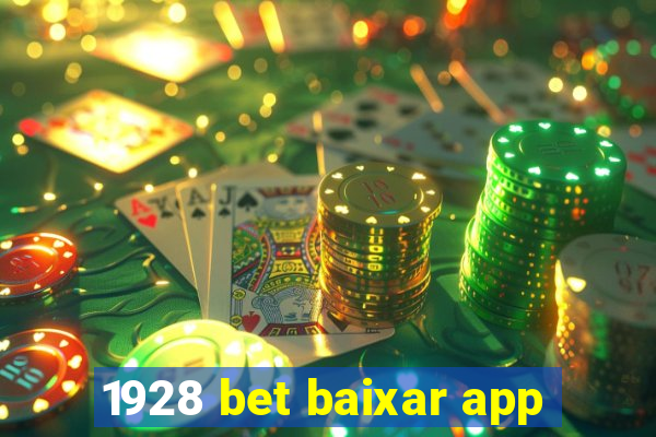 1928 bet baixar app